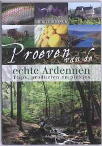 Proeven van de echte Ardennen