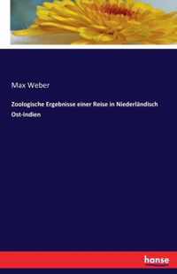 Zoologische Ergebnisse einer Reise in Niederlandisch Ost-Indien