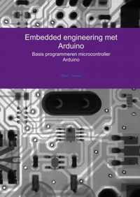 Embedded engineering met Arduino