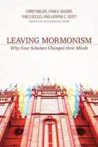 Leaving Mormonism: Why Four Scholars Changed Their Minds