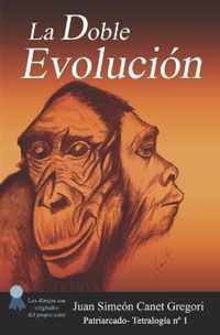 La DOBLE Evolucion