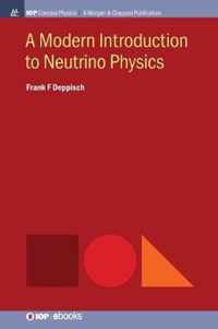 A Modern Introduction to Neutrino Physics