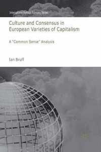 Culture and Consensus in European Varieties of Capitalism