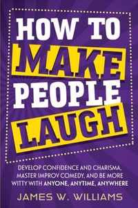 How to Make People Laugh