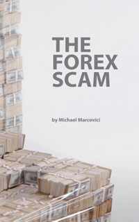 The Forex Scam