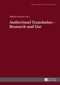 Audiovisual Translation - Research and Use