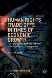 Human Rights Trade Offs in Times of Economic Growth