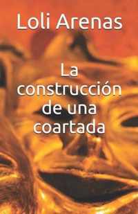 La construccion de una coartada