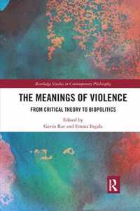 The Meanings of Violence