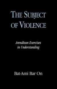 The Subject of Violence