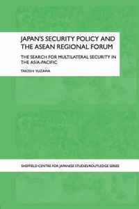 Japan's Security Policy and the ASEAN Regional Forum