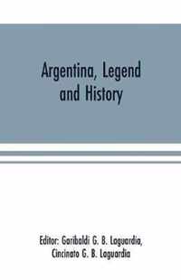 Argentina, Legend and History