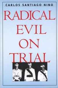 Radical Evil on Trial