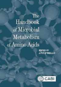 The Handbook of Microbial Metabolism of Amino Acids