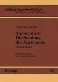 Argonautica / Die Sendung der Argonauten