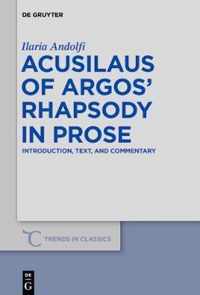 Acusilaus of Argos' Rhapsody in Prose