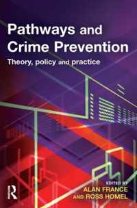 Pathways and Crime Prevention