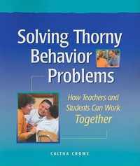 Solving Thorny Behavior Problems