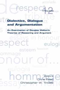 Dialectics, Dialogue and Argumentation. An Examination of Douglas Walton's Theories of Reasoning