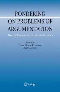 Pondering on Problems of Argumentation