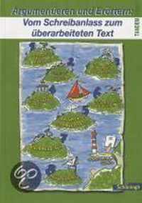 Tamdem Argumentieren Und Erörtern. Vom Schreibanlass Zum Überarbeiteten Text. Rsr 2006