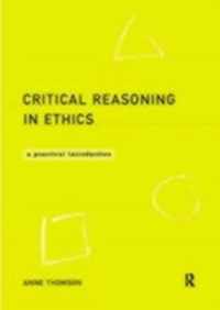 Critical Reasoning In Ethics