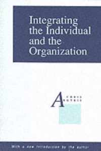 Integrating the Individual and the Organization