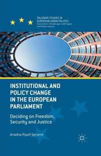 Institutional and Policy Change in the European Parliament