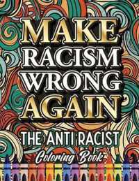 Make Racism Wrong Again