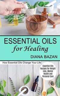 Essential Oils for Healing