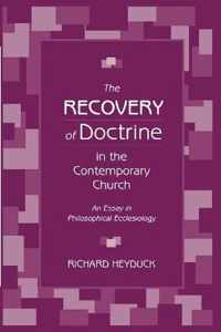 The Recovery of Doctrine in the Contemporary Church