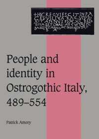 People and Identity in Ostrogothic Italy, 489-554