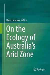 On the Ecology of Australia's Arid Zone