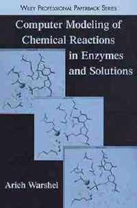 Computer Modeling of Chemical Reactions in Enzymes and Solutions