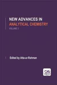 New Advances in Analytical Chemistry, Volume 3