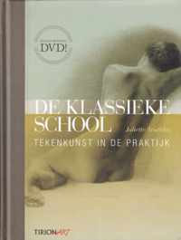 De klassieke school Tekenkunst in de praktijk