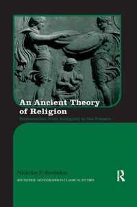 An Ancient Theory of Religion