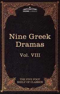 Nine Greek Dramas by Aeschylus, Sophocles, Euripides, and Aristophanes