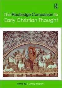 The Routledge Companion to Early Christian Thought