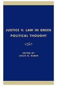 Justice v. Law in Greek Political Thought