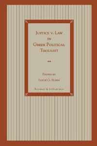 Justice V. Law in Greek Political Thought