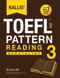 Kallis' TOEFL iBT Pattern Reading 3