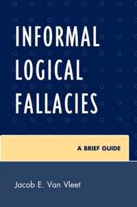 Informal Logical Fallacies