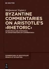 Byzantine Commentaries on Aristotle's >Rhetoric<