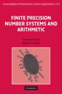 Finite Precision Number Systems And Arithmetic