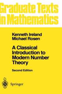 A Classical Introduction to Modern Number Theory