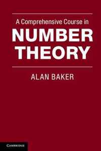 A Comprehensive Course in Number Theory