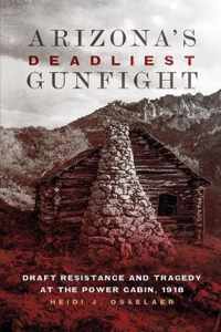 Arizona's Deadliest Gunfight