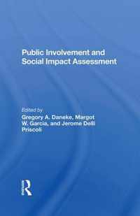 Public Involvement And Social Impact Assessment