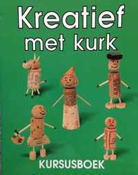 Kreatief met kurk. Kursusboek